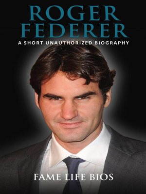 cover image of Roger Federer a Short Unauthorized Biography